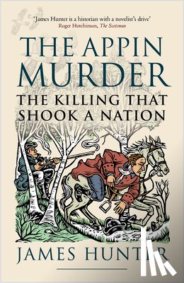 Hunter, James - The Appin Murder