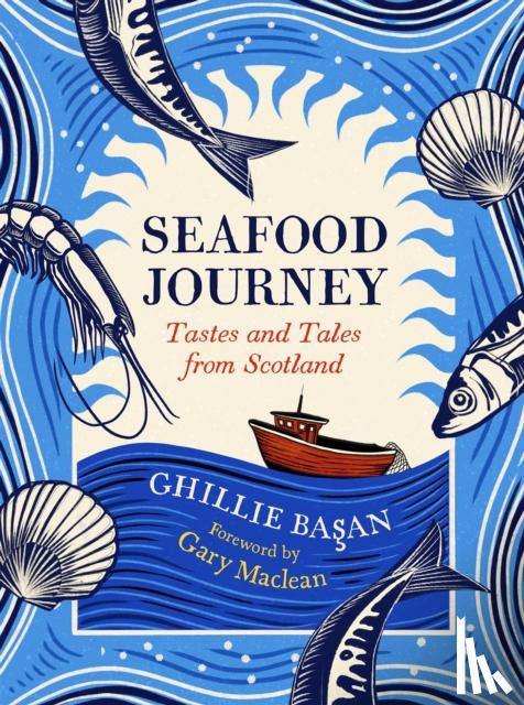 Basan, Ghillie - Seafood Journey