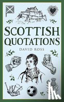 Ross, David - Scottish Quotations