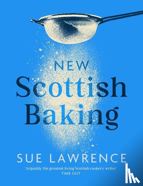 Lawrence, Sue - New Scottish Baking