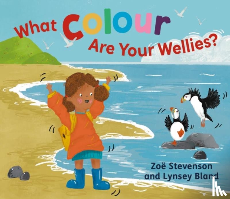 Stevenson, Zoe - What Colour Are Your Wellies?