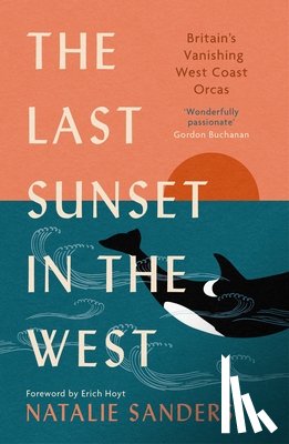 Sanders, Natalie - The Last Sunset in the West