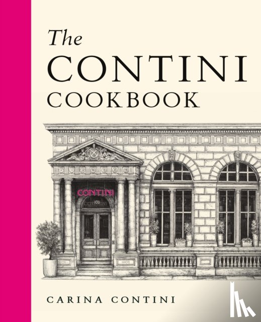 Contini, Carina - The Contini Cookbook