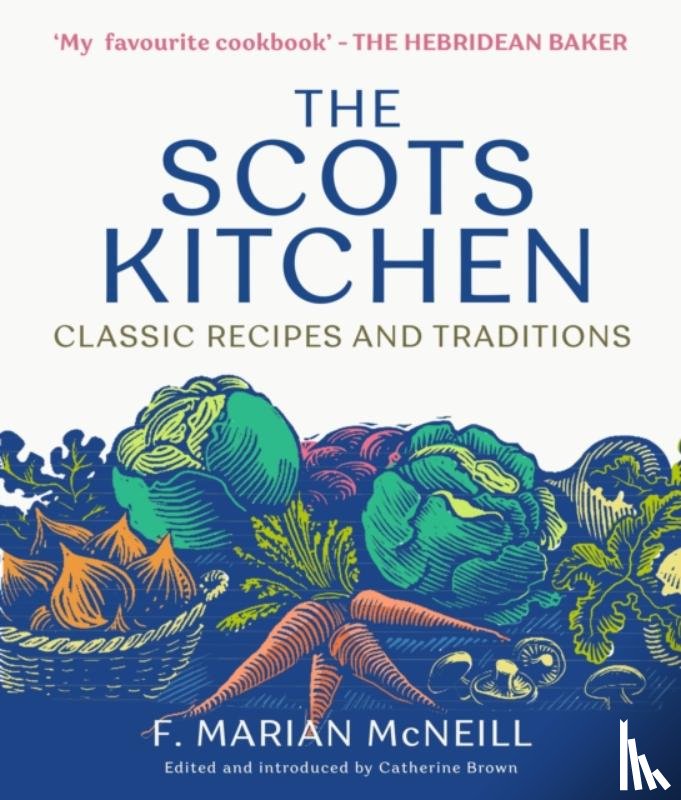 McNeill, F. Marian - The Scots Kitchen
