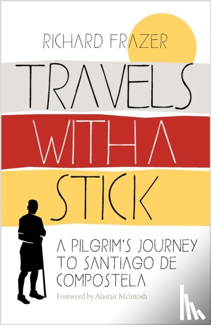 Frazer, Richard - Travels With a Stick