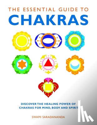 Saradananda, Swami - The Essential Guide to Chakras