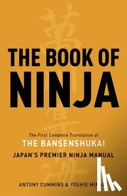 Cummins, Antony, Minami, Yoshie - The Book of Ninja