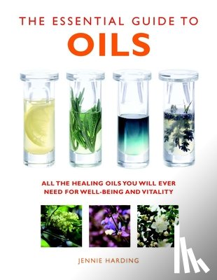 Harding, Jennie - The Essential Guide to Oils