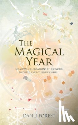 Forest, Danu - The Magical Year
