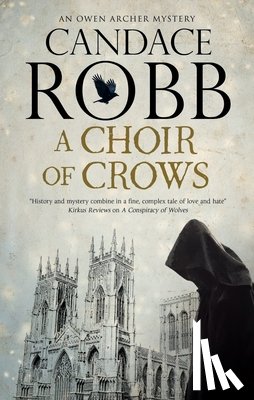 Robb, Candace - A Choir of Crows