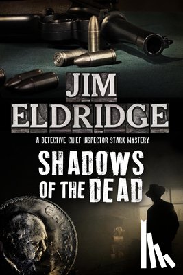 Eldridge, Jim - Shadows of the Dead