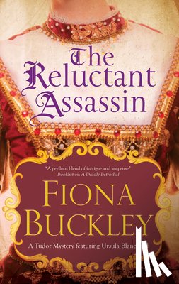 Buckley, Fiona - The Reluctant Assassin