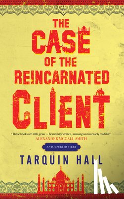 Hall, Tarquin - The Case of the Reincarnated Client
