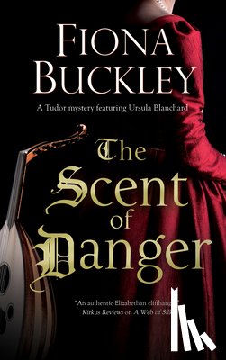 Buckley, Fiona - The Scent of Danger