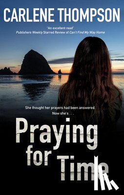 Thompson, Carlene - Praying for Time