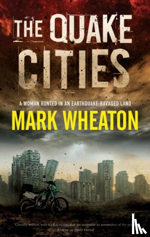 Wheaton, Mark - The Quake Cities