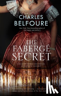 Belfoure, Charles - The Faberge Secret