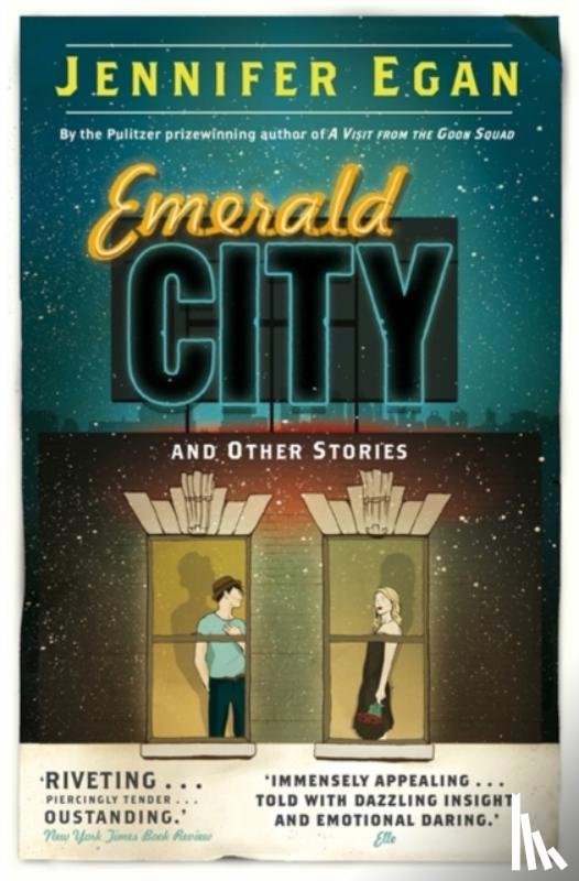 Egan, Jennifer - Emerald City and Other Stories