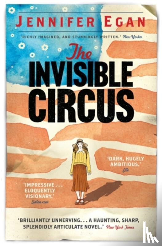 Egan, Jennifer - The Invisible Circus