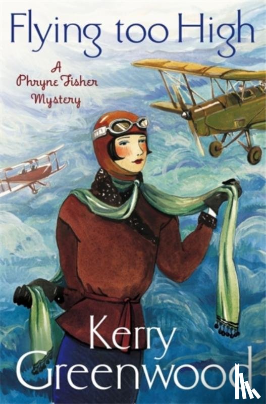 Greenwood, Kerry - Flying Too High: Miss Phryne Fisher Investigates