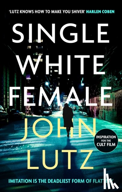 Lutz, John - Single White Female