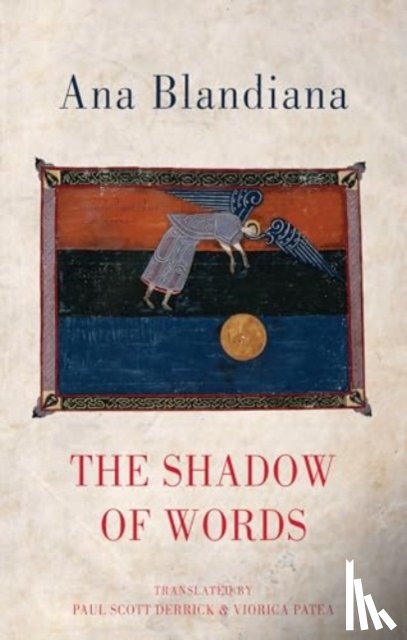 Blandiana, Ana - The Shadow of Words