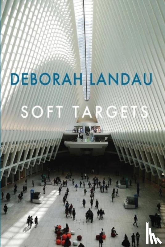 Landau, Deborah - Soft Targets
