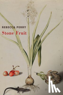 Perry, Rebecca - Stone Fruit