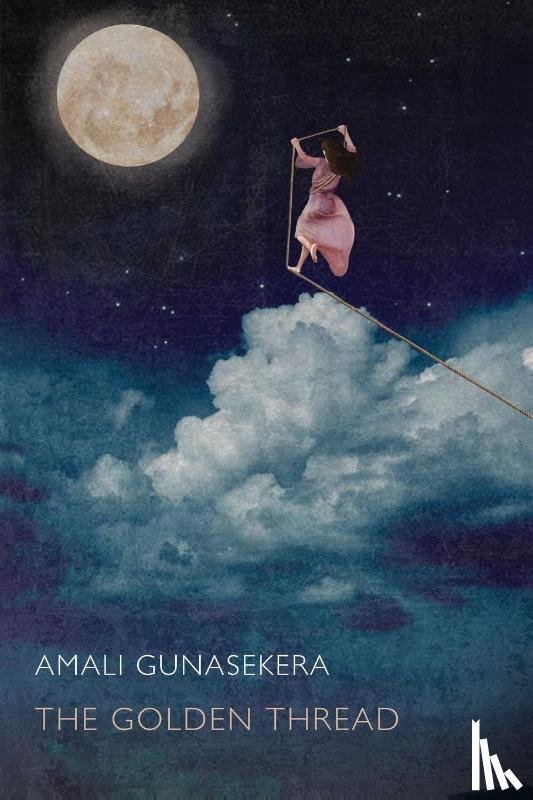Gunasekera, Amali - The Golden Thread