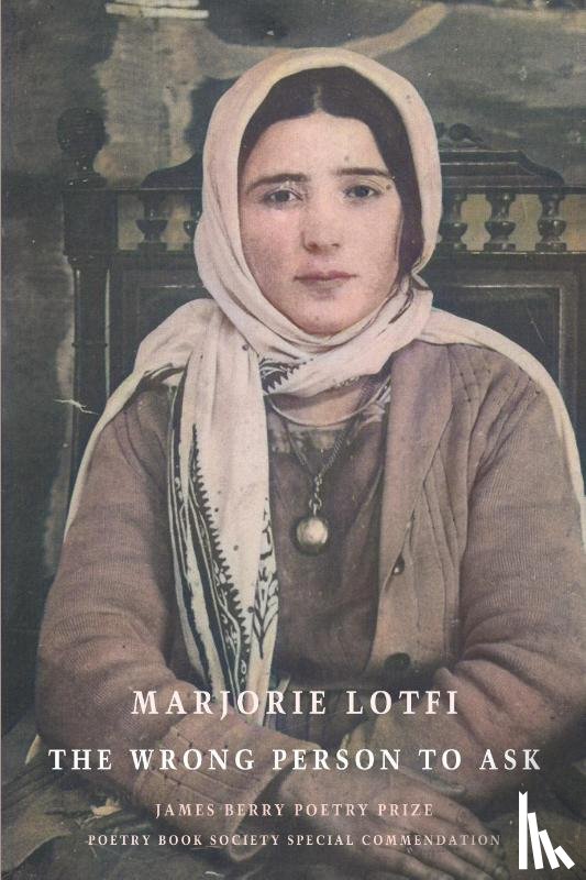 Lotfi, Marjorie - The Wrong Person to Ask