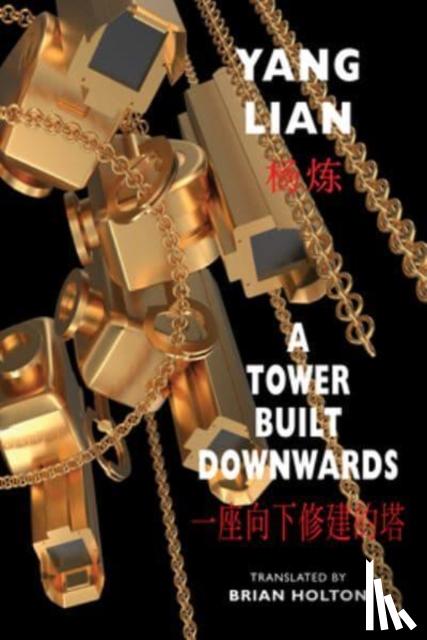 Lian, Yang - A Tower Built Downwards