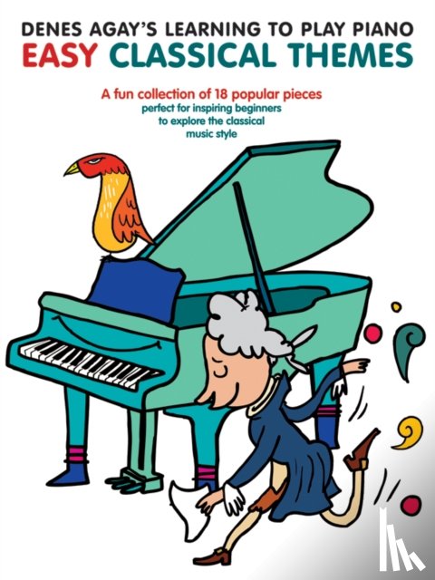 Agay, Denes - Learning To Play Piano Easy Classic