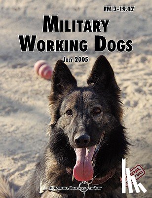 U.S. Department of the Army, U.S. Army Military Police School, Army Training and Doctrine Command - Military Working Dogs