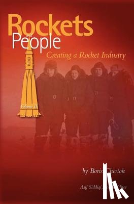 Chertok, Boris, NASA History Division - Rockets and People, Volume II