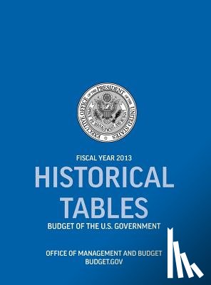 Office of Management and Budget, Executive Office of the President - Historical Tables