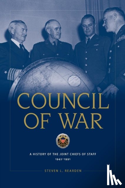 Rearden, Steven, National Defense University Press - Council of War