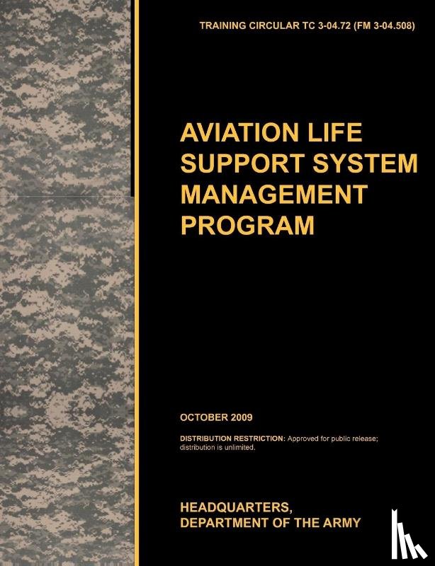 U.S. Army Training and Doctrine Command, Army Aviation Center of Excellence, U.S. Department of the A - Aviation Life Support System Management Program