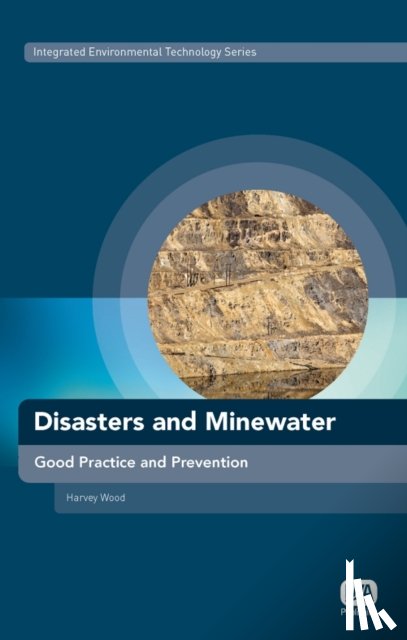 Wood, Harvey - Disasters and Minewater
