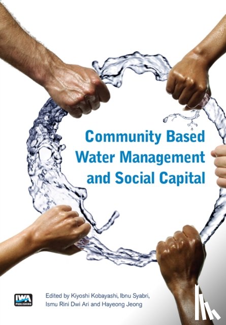 Kobayashi, Kiyoshi, Rini Dwi Ari, Ismu, Schaefer, Andrea, Jeong, Hayeong - Community Based Water Management and Social Capital