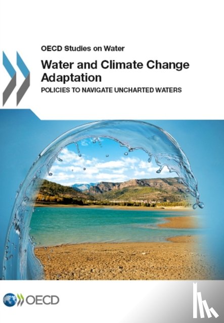 Organisation for Economic Co-Operation and Development (OECD) - Water and Climate Change Adaptation