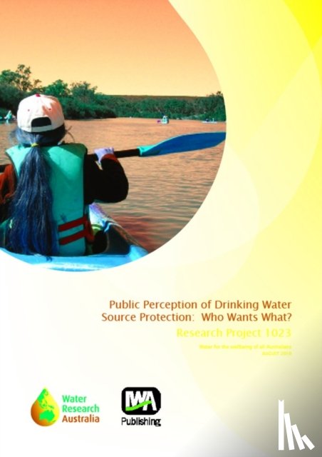 Nancarrow, Blair E., Syme, Geoffrey J. - Public perception of drinking water source protection