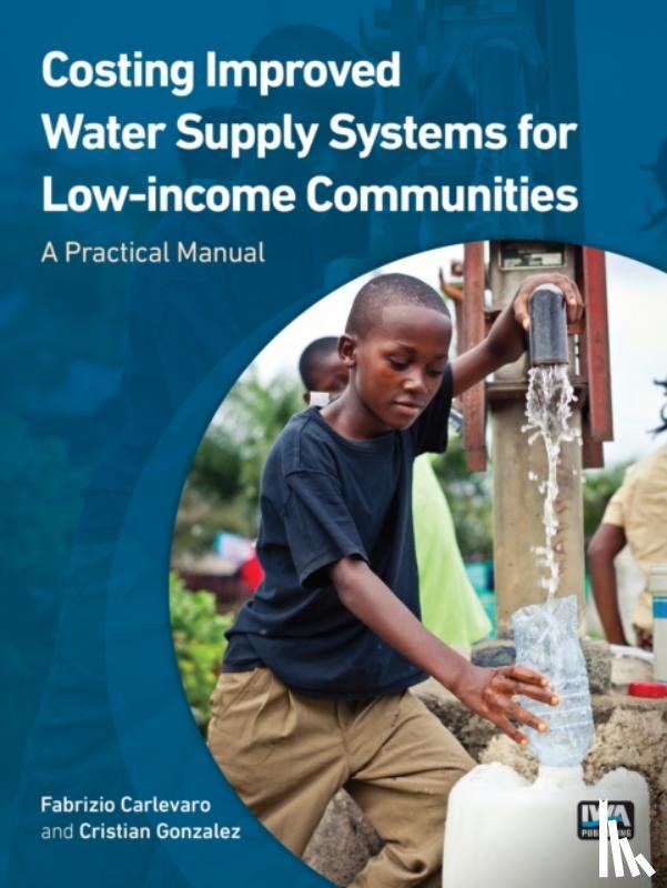 Carlevaro, Fabrizio, Gonzalez, Cristian - Costing Improved Water Supply Systems for Low-income Communities
