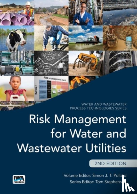 Pollard, Simon - Risk Management for Water and Wastewater Utilities