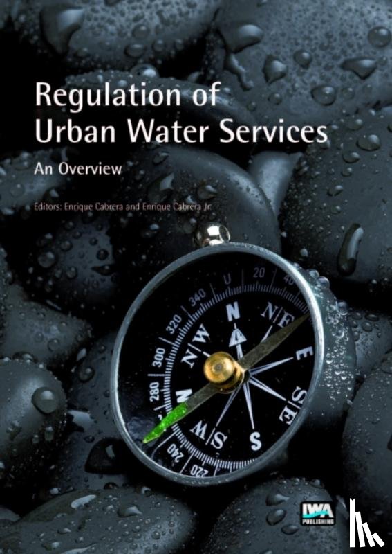  - Regulation of Urban Water Services. An Overview