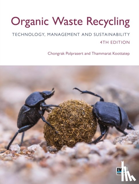 Polprasert, Chongrak, Koottatep, Thammarat - Organic Waste Recycling: Technology, Management and Sustainability
