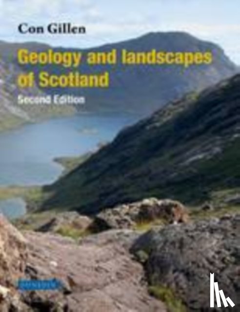 Gillen, Con - Geology and Landscapes of Scotland
