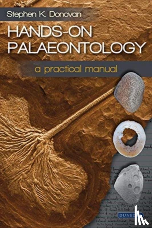 Donovan, Stephen K. - Hands-on Palaeontology