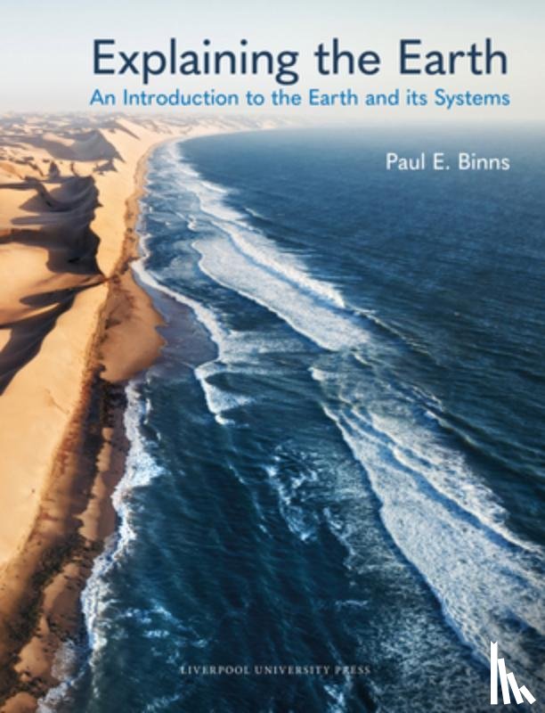 Binns, Paul E. - Explaining the Earth