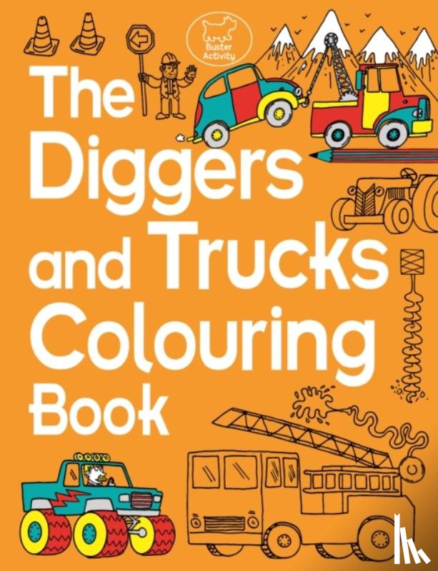 Dickason, Chris - The Diggers and Trucks Colouring Book