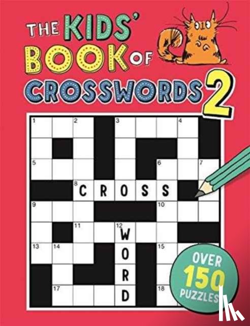 Moore, Dr Gareth - The Kids' Book of Crosswords 2